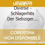 Diverse - Schlagerhits Der Siebziger (Cd 10) cd