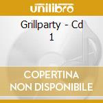 Grillparty - Cd 1 cd