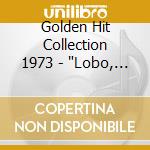 Golden Hit Collection 1973 - 