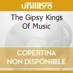 The Gipsy Kings Of Music cd