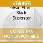 Edwin Starr - Black Superstar cd