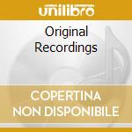 Original Recordings cd