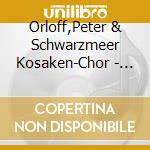 Orloff,Peter & Schwarzmeer Kosaken-Chor - Die 20 Schonsten Russischen Volkslieder cd