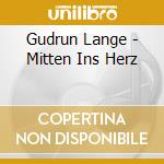 Gudrun Lange - Mitten Ins Herz cd