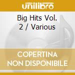 Big Hits Vol. 2 / Various cd