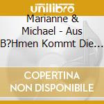 Marianne & Michael - Aus B?Hmen Kommt Die Musik cd