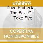 Dave Brubeck - The Best Of - Take Five cd