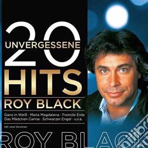Roy Black - 20 Unvergessene Hits cd musicale di Roy Black