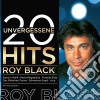 Roy Black - 20 Unvergessene Hits cd