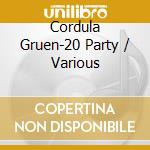 Cordula Gruen-20 Party / Various cd
