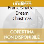 Frank Sinatra - Dream Christmas cd