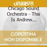 Chicago Sound Orchestra - This Is Andrew Lloyd-Webber Vol. 1