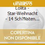 Lolita - Star-Weihnacht - 14 Sch?Nsten Weihnachts cd