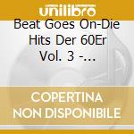Beat Goes On-Die Hits Der 60Er Vol. 3 - Tommy James cd