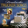 Deutsche Trucker Songs 2 - 'Gunter Gabriel, Sammys Saloon, Little M' cd