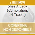 Shes A Lady (Compilation, 14 Tracks) cd