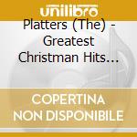 Platters (The) - Greatest Christman Hits Vol 2 cd