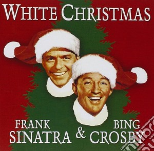 Frank Sinatra & Bing Crosby - White Christmas cd musicale di Euro Trend-Deu