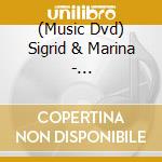 (Music Dvd) Sigrid & Marina - Heimatgefuehle cd musicale