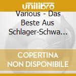 Various - Das Beste Aus Schlager-Schwa (2 Cd) cd