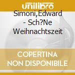 Simoni,Edward - Sch?Ne Weihnachtszeit cd