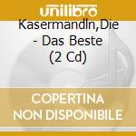 Kasermandln,Die - Das Beste (2 Cd) cd