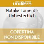 Natalie Lament - Unbestechlich cd