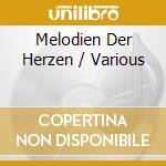 Melodien Der Herzen / Various cd