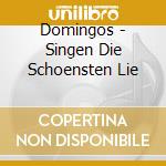 Domingos - Singen Die Schoensten Lie cd