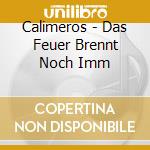 Calimeros - Das Feuer Brennt Noch Imm cd
