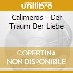 Calimeros - Der Traum Der Liebe cd