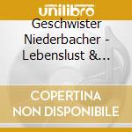 Geschwister Niederbacher - Lebenslust & Bergeshoeh'N cd