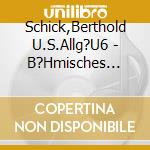 Schick,Berthold U.S.Allg?U6 - B?Hmisches Vergn?Gen cd