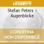 Stefan Peters - Augenblicke cd
