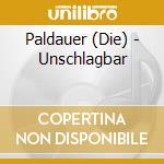 Paldauer (Die) - Unschlagbar cd