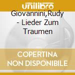 Giovannini,Rudy - Lieder Zum Traumen cd