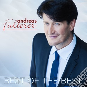 Andreas Fulterer - Best Of The Best (2 Cd) cd musicale di Andreas Fulterer