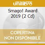 Smago! Award 2019 (2 Cd) cd