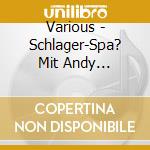 Various - Schlager-Spa? Mit Andy Borg-Die Dritte-Meine L cd