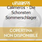 Calimeros - Die Schonsten Sommerschlager cd