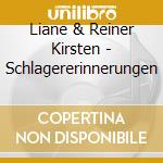 Liane & Reiner Kirsten - Schlagererinnerungen cd