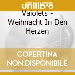 Vaiolets - Weihnacht In Den Herzen cd