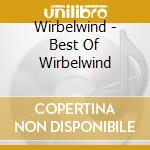 Wirbelwind - Best Of Wirbelwind cd