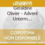 Geraldine Olivier - Advent Unterm Sternenhimm cd