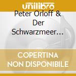 Peter Orloff & Der Schwarzmeer Kosaken Chor - Es Strahlt Ein Stern (2 Cd) cd musicale di Peter Orloff & Der Schwarzmeer Kosaken Chor