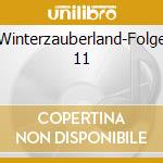 Winterzauberland-Folge 11 cd