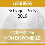 Schlager Party 2019 cd musicale