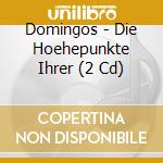 Domingos - Die Hoehepunkte Ihrer (2 Cd) cd