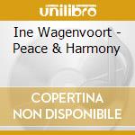 Ine Wagenvoort - Peace & Harmony cd