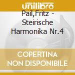 Pail,Fritz - Steirische Harmonika Nr.4 cd